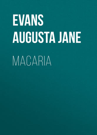 Evans Augusta Jane. Macaria