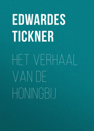 Edwardes Tickner. Het verhaal van de honingbij