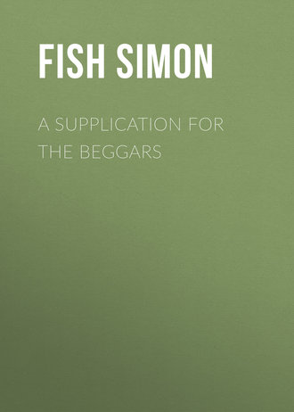 Fish Simon. A Supplication for the Beggars