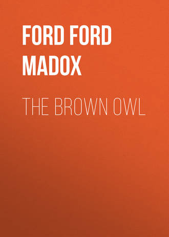 The Brown Owl. 