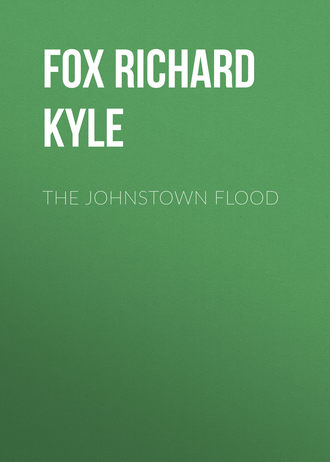 Fox Richard Kyle. The Johnstown Flood