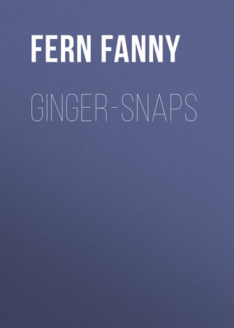 Fern Fanny. Ginger-Snaps