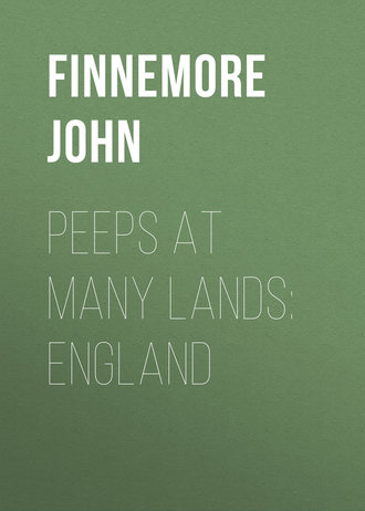 Finnemore John. Peeps at Many Lands: England
