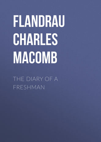 Flandrau Charles Macomb. The Diary of a Freshman