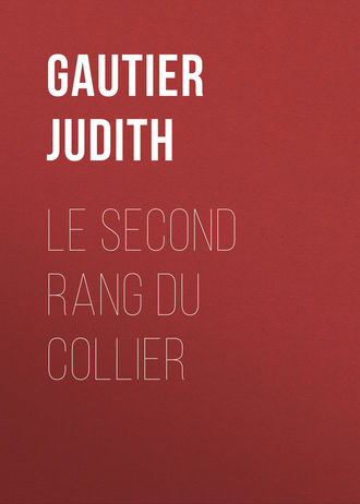 Gautier Judith. Le second rang du collier