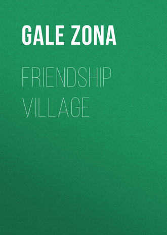 Gale Zona. Friendship Village