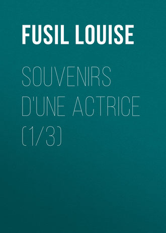 Fusil Louise. Souvenirs d'une actrice (1/3)