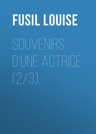 Fusil Louise. Souvenirs d'une actrice (2/3)