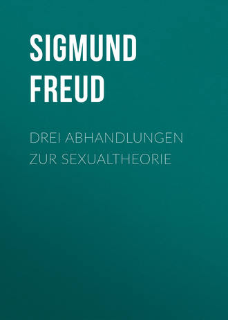 Зигмунд Фрейд. Drei Abhandlungen zur Sexualtheorie