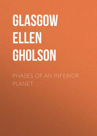 Glasgow Ellen Anderson Gholson. Phases of an Inferior Planet