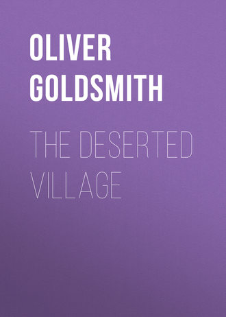 Оливер Голдсмит. The Deserted Village
