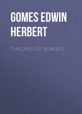 Children of Borneo. Gomes Edwin Herbert
