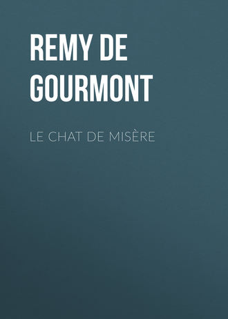 Le chat de misère. 