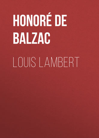 Оноре де Бальзак. Louis Lambert