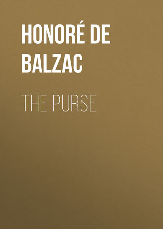 Оноре де Бальзак. The Purse