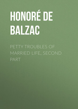Petty Troubles of Married Life, Second Part. 