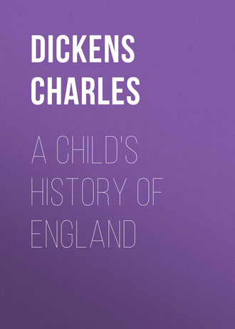 Чарльз Диккенс. A Child's History of England