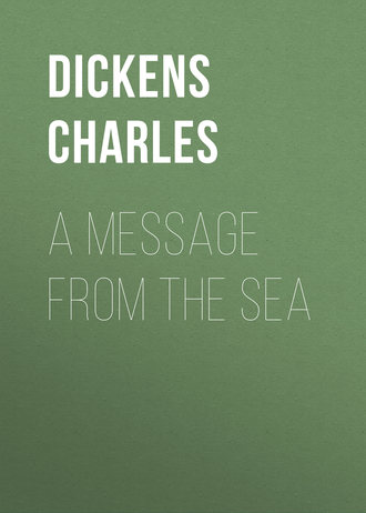 Чарльз Диккенс. A Message from the Sea