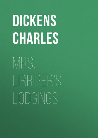 Чарльз Диккенс. Mrs. Lirriper's Lodgings
