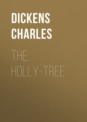 The Holly-Tree. 