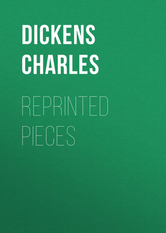 Чарльз Диккенс. Reprinted Pieces