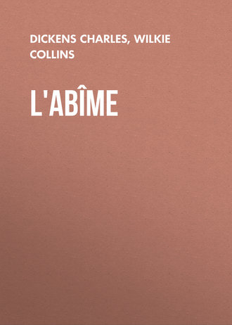 L'abîme. 