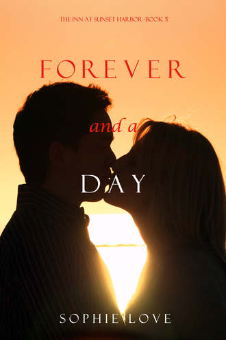 Софи Лав. Forever and a Day