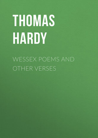 Wessex Poems and Other Verses. 