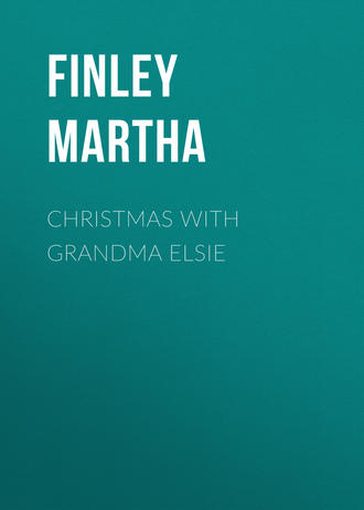 Finley Martha. Christmas with Grandma Elsie