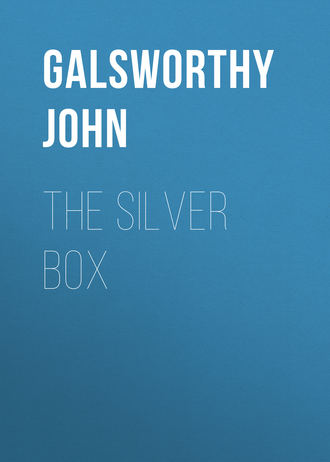 Джон Голсуорси. The Silver Box