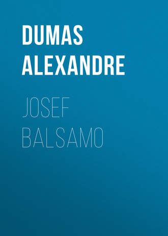 Александр Дюма. Josef Balsamo