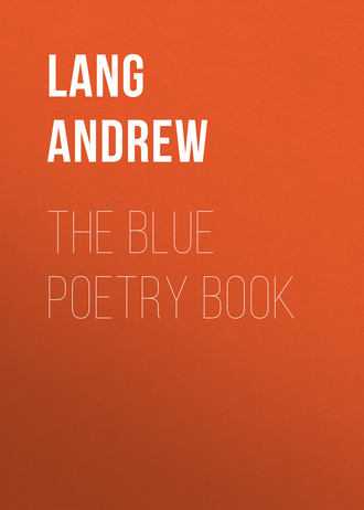 Lang Andrew. The Blue Poetry Book