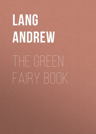 Lang Andrew. The Green Fairy Book
