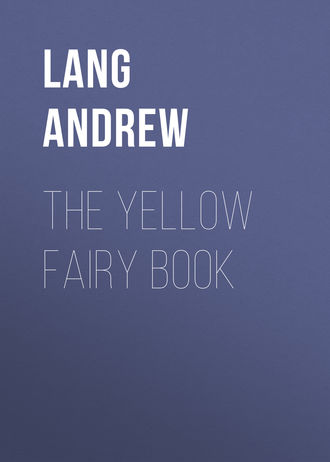 Lang Andrew. The Yellow Fairy Book