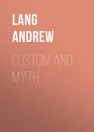 Lang Andrew. Custom and Myth