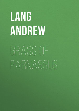 Lang Andrew. Grass of Parnassus