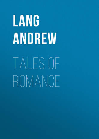 Lang Andrew. Tales of Romance