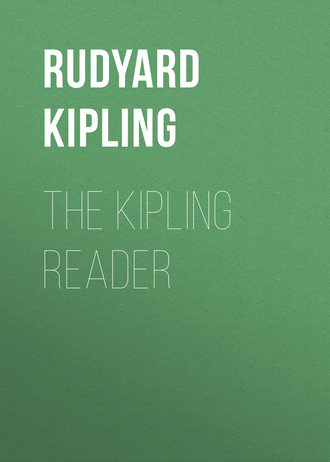 The Kipling Reader. 