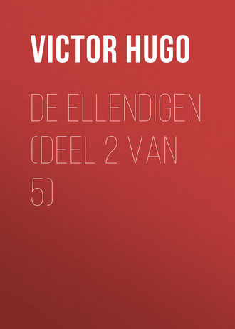 De Ellendigen (Deel 2 van 5). 