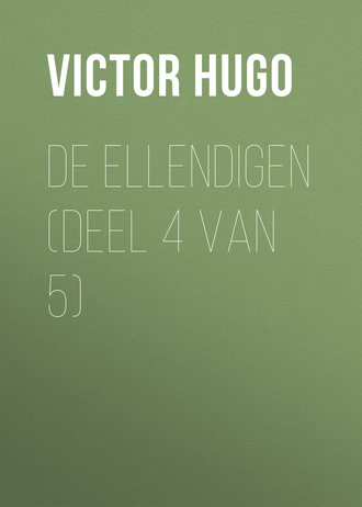 De Ellendigen (Deel 4 van 5). 