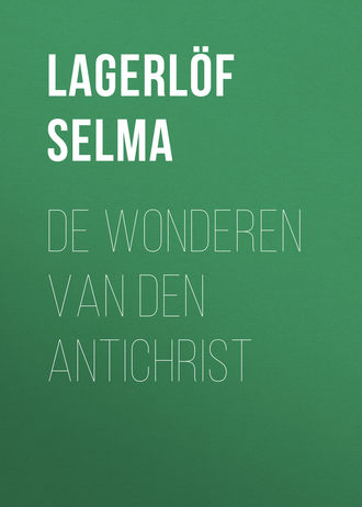 De Wonderen van den Antichrist. 
