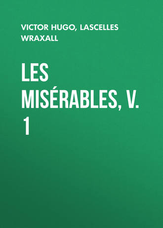Виктор Гюго. Les Misérables, v. 1