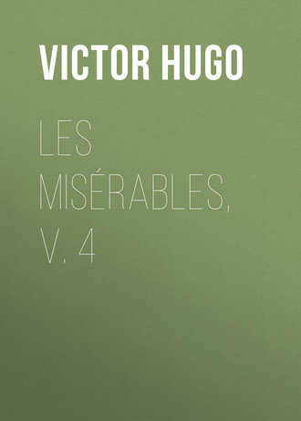 Les Misérables, v. 4. 