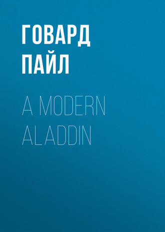 A Modern Aladdin. 