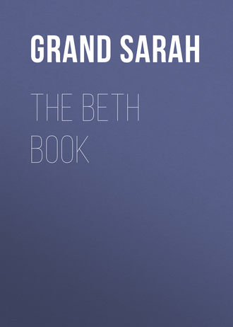 Grand Sarah. The Beth Book