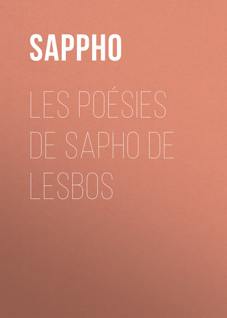 Sappho. Les po?sies de Sapho de Lesbos
