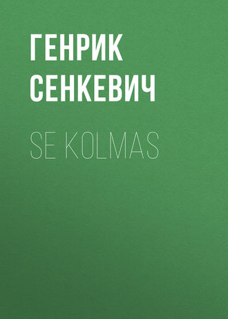Se kolmas. 