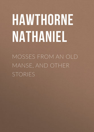 Mosses from an Old Manse, and Other Stories. 