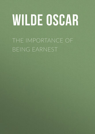 The Importance of Being Earnest. 