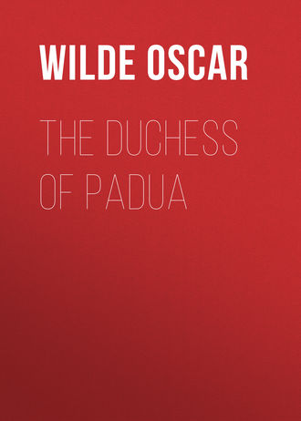 Оскар Уайльд. The Duchess of Padua